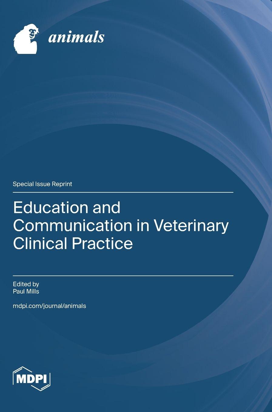 Kniha Education and Communication in Veterinary Clinical Practice 