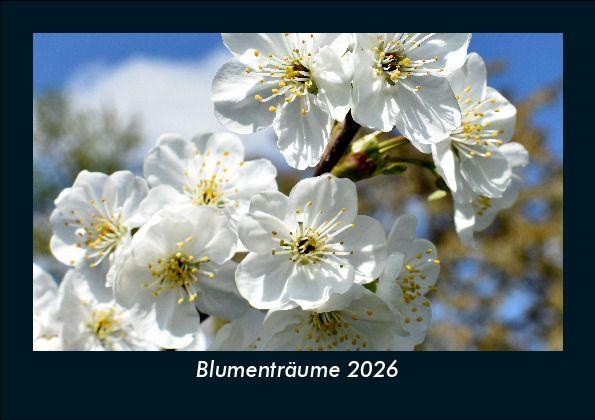 Koledar/Rokovnik Blumenträume 2026 Fotokalender DIN A5 
