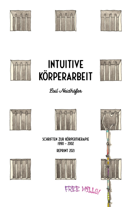Kniha Intuitive Körperarbeit Loil Neidhöfer