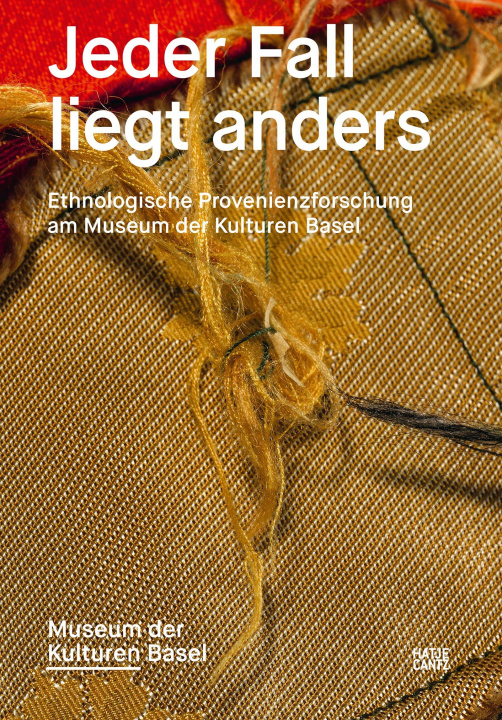 Kniha Jeder Fall liegt anders Museum der Kulturen Basel