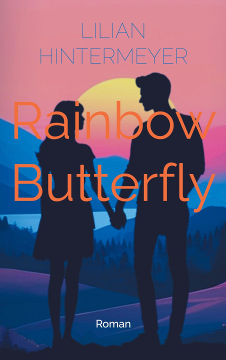 Book Rainbow Butterfly Lilian Hintermeyer