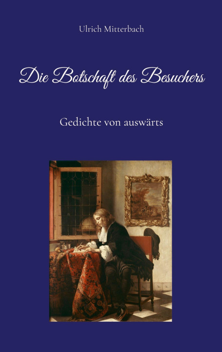 Kniha Die Botschaft des Besuchers 