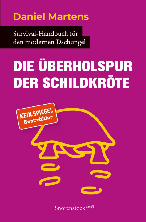 Kniha Die Überholspur der Schildkröte Daniel Martens