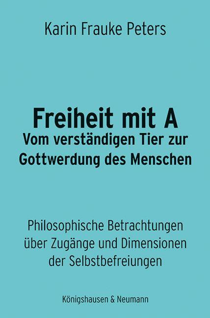 Book Freiheit mit A Karin Frauke Peters