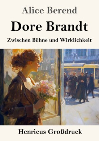 Kniha Dore Brandt (Großdruck) Alice Berend