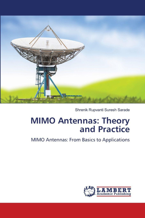 Kniha MIMO Antennas: Theory and Practice Shrenik Rupvanti Suresh Sarade
