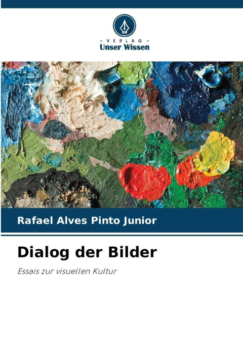 Knjiga Dialog der Bilder Rafael Alves Pinto Junior
