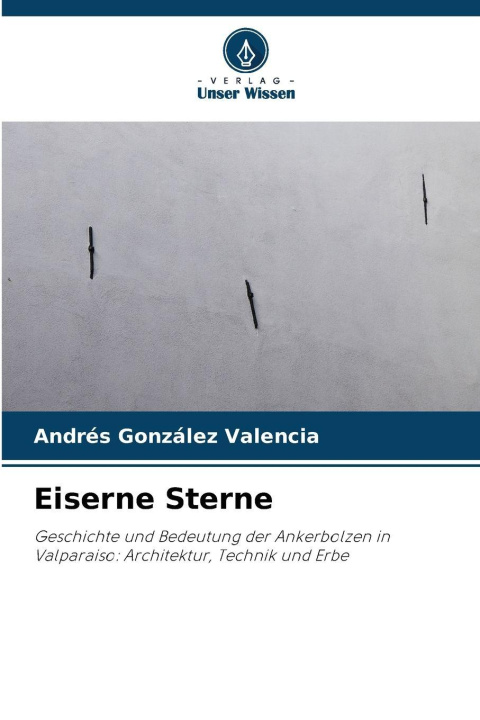 Book Eiserne Sterne Andrés González Valencia