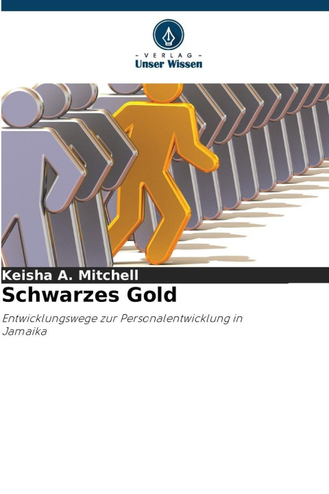 Kniha Schwarzes Gold Keisha A. Mitchell