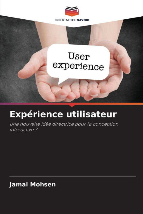 Kniha Expérience utilisateur Jamal Mohsen