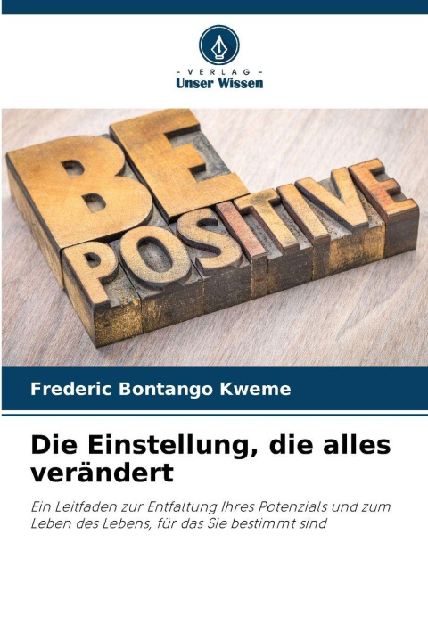 Kniha Die Einstellung, die alles verändert Frederic Bontango Kweme