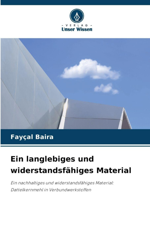 Kniha Ein langlebiges und widerstandsfähiges Material Fayçal Baira