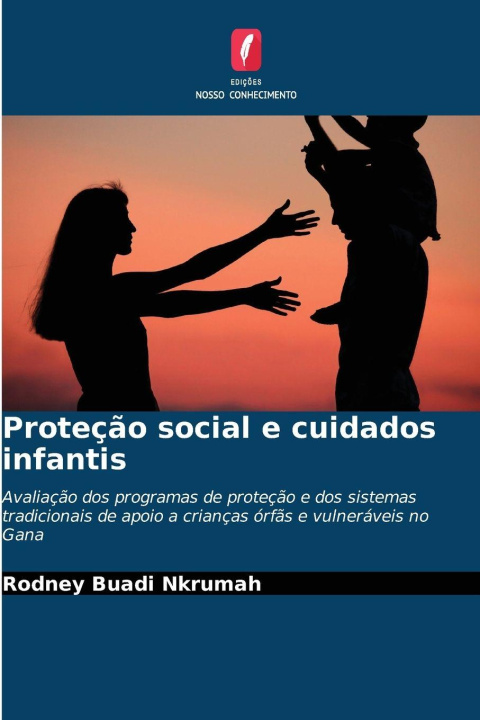 Kniha Proteção social e cuidados infantis Rodney Buadi Nkrumah