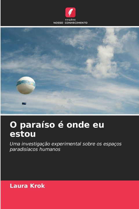 Libro O paraíso é onde eu estou Laura Krok