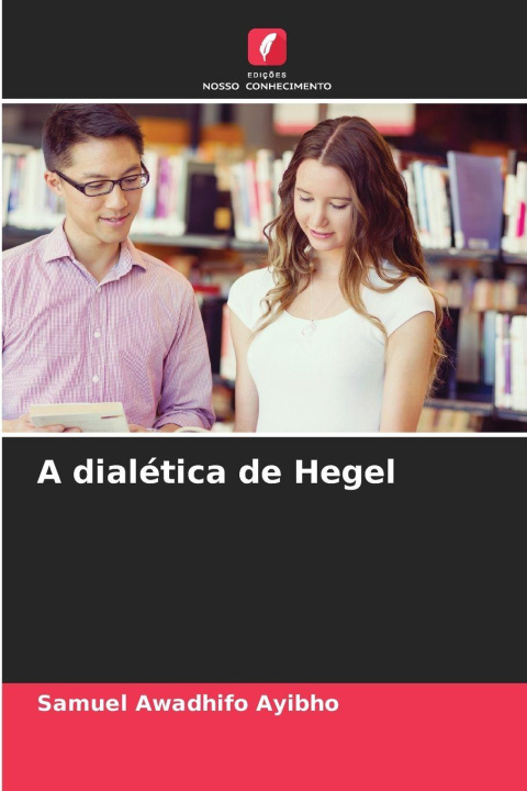 Kniha A dialética de Hegel Samuel Awadhifo Ayibho