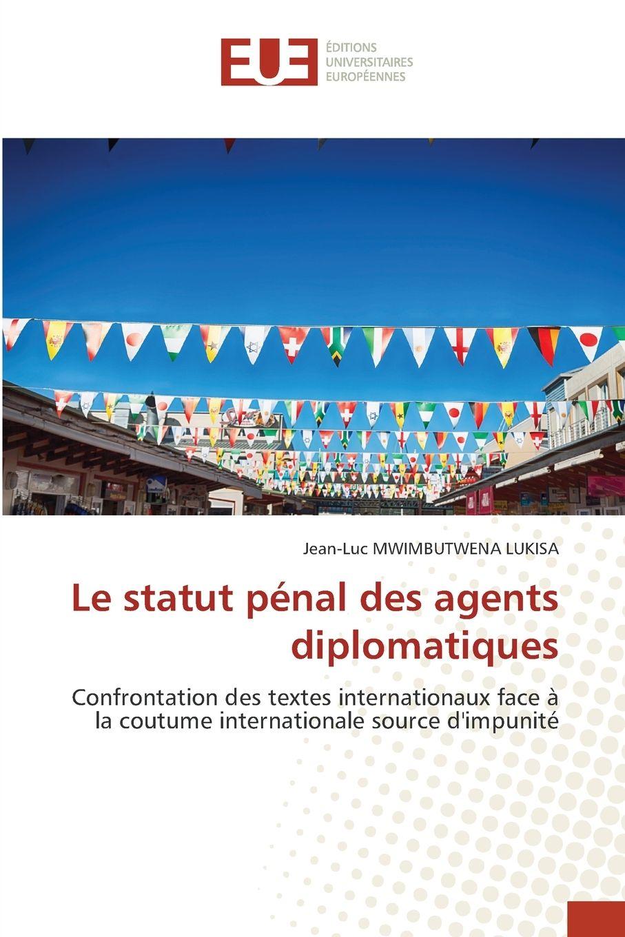 Buch Le statut pénal des agents diplomatiques Jean-Luc MWIMBUTWENA LUKISA