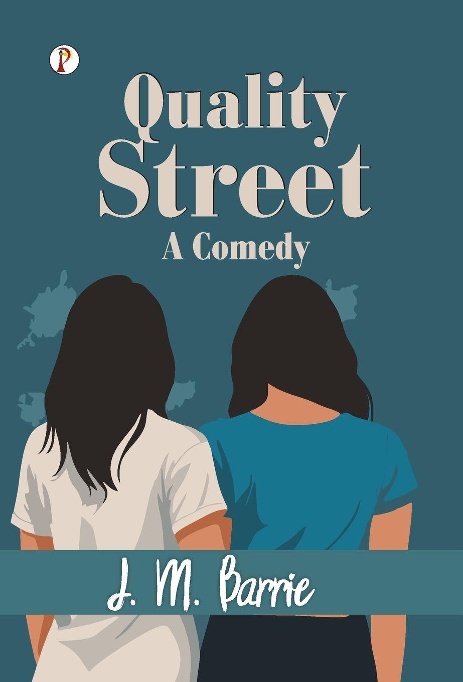 Knjiga Quality Street J. M. Barrie