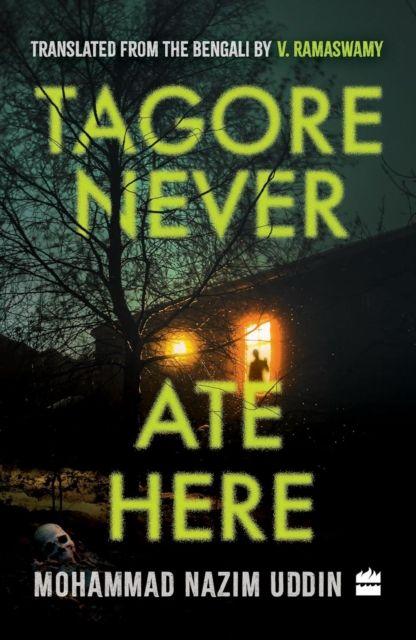 Buch Tagore Never Ate Here V. Ramaswamy
