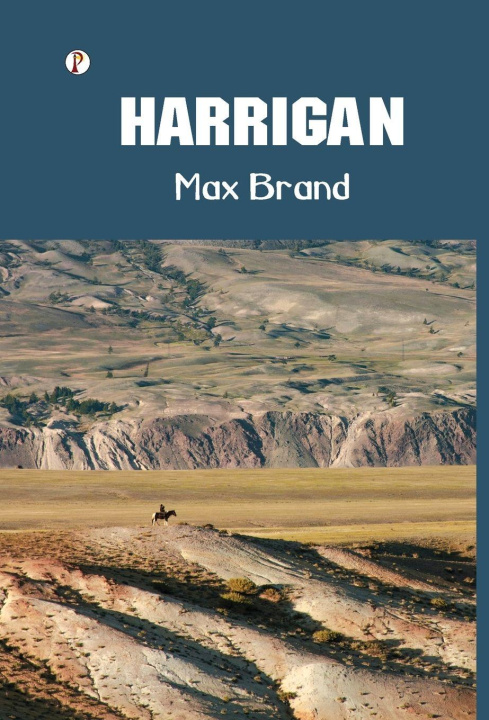Kniha Harrigan Max Brand