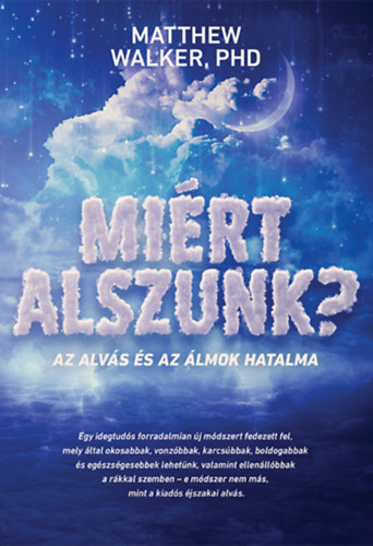 Kniha Miért alszunk? Matthew Walker PHD