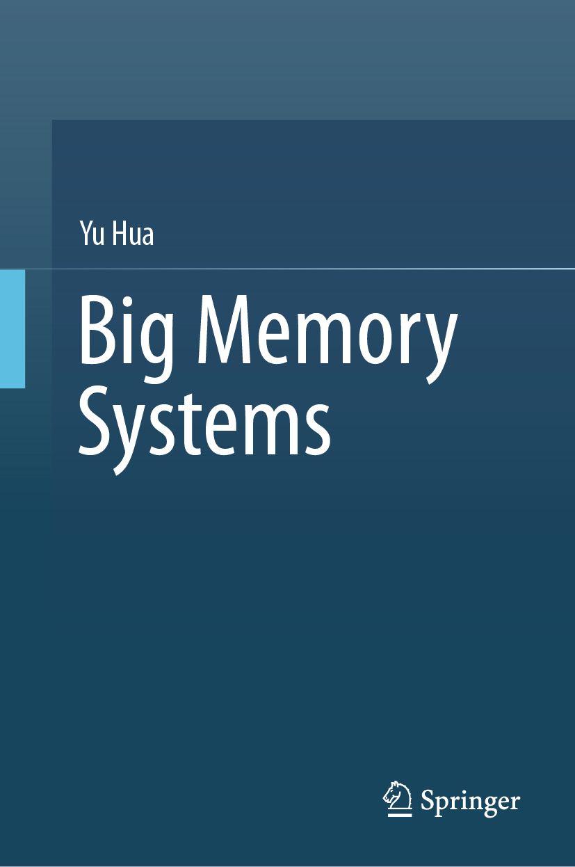 Book Big Memory Systems Yu Hua