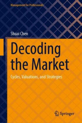 Kniha Decoding the Market Chen