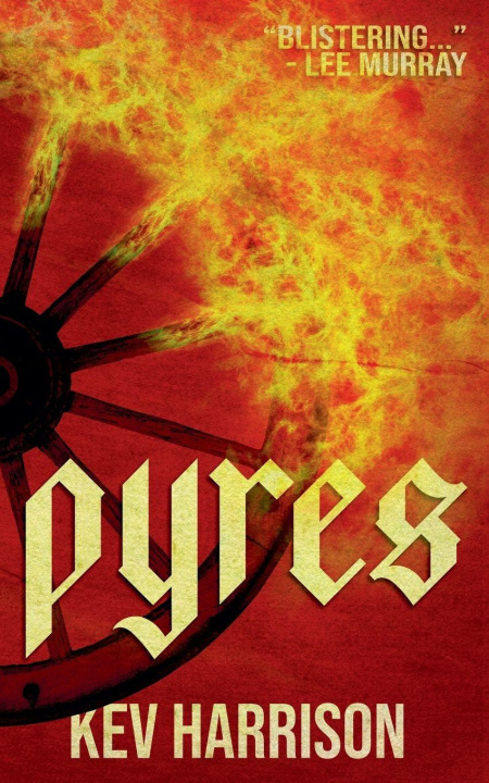 Book Pyres Kev Harrison