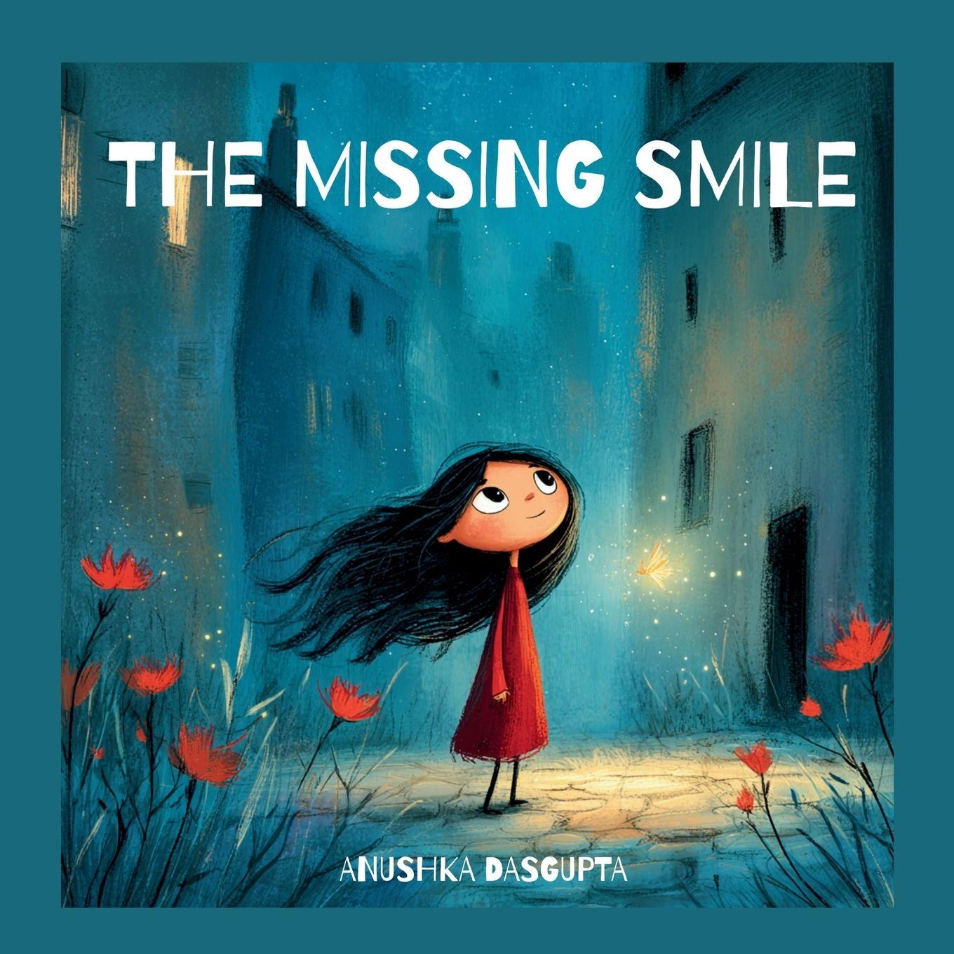 Kniha The Missing Smile anushka dasgupta
