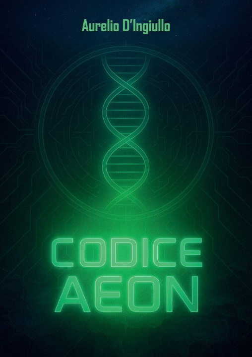 Kniha Codice AEON Aurelio D'Ingiullo