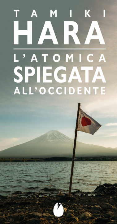 Kniha atomica spiegata all'Occidente Hara Tamiki