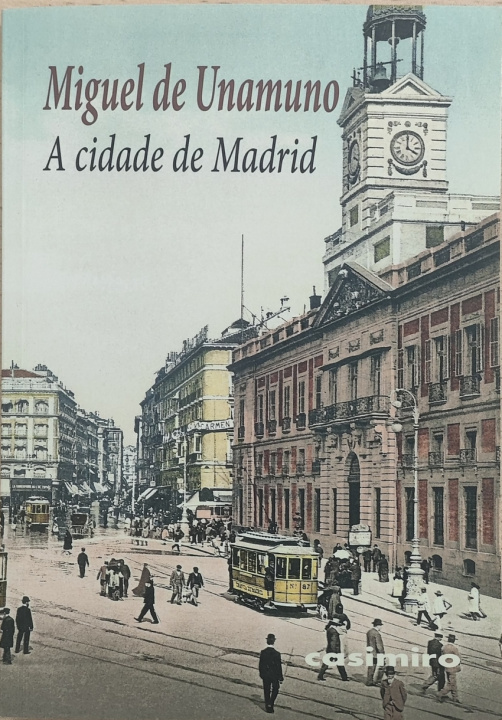Kniha A cidade de Madrid Miguel De Unamuno