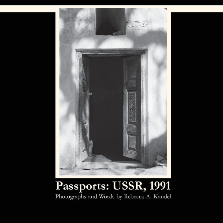 Kniha Passports Rebecca A Kandel