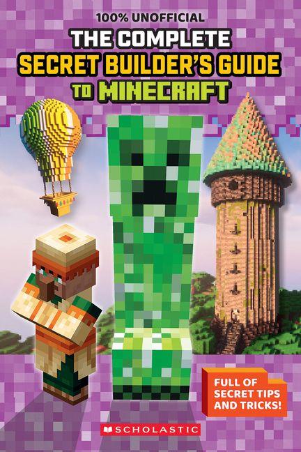 Kniha Secret Builder's Guide: Minecraft Scholastic