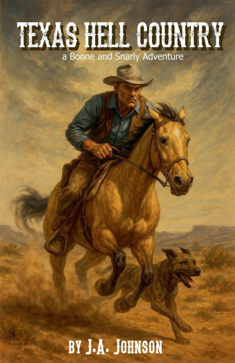 Book Texas Hell Country J. A. Johnson