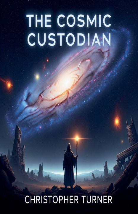 Kniha The Cosmic Custodian Christopher Turner