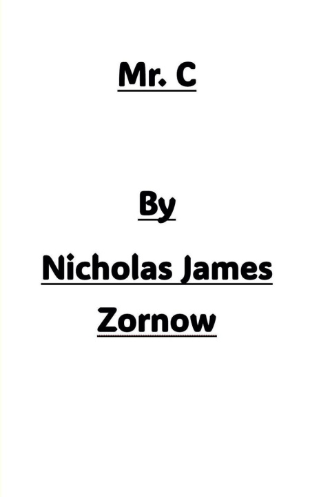Book Mr. C Nicholas James Zornow
