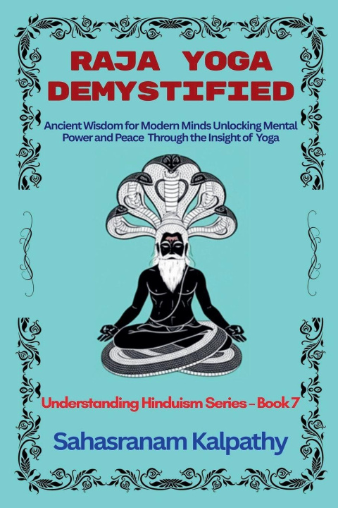 Kniha Raja Yoga Demystified Sahasranam Kalpathy
