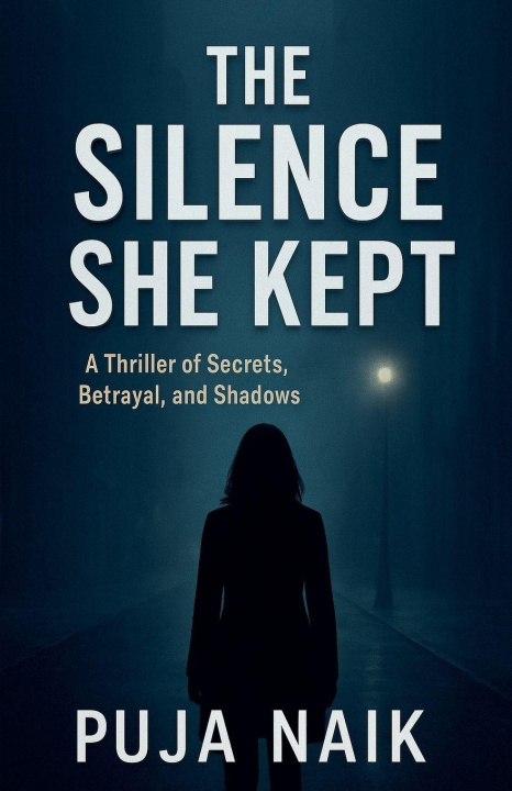 Book The Silence She Kept Puja Naik