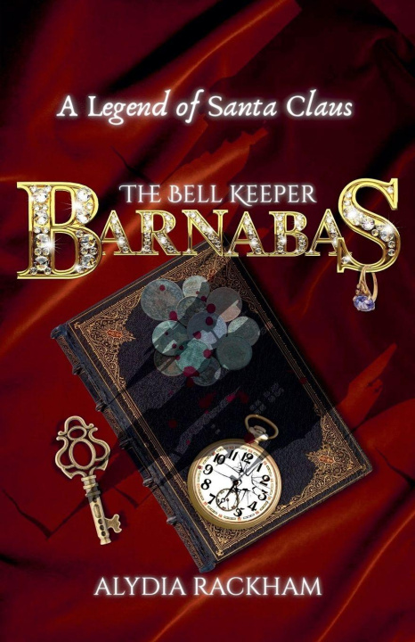 Kniha Barnabas the Bell Keeper Alydia Rackham