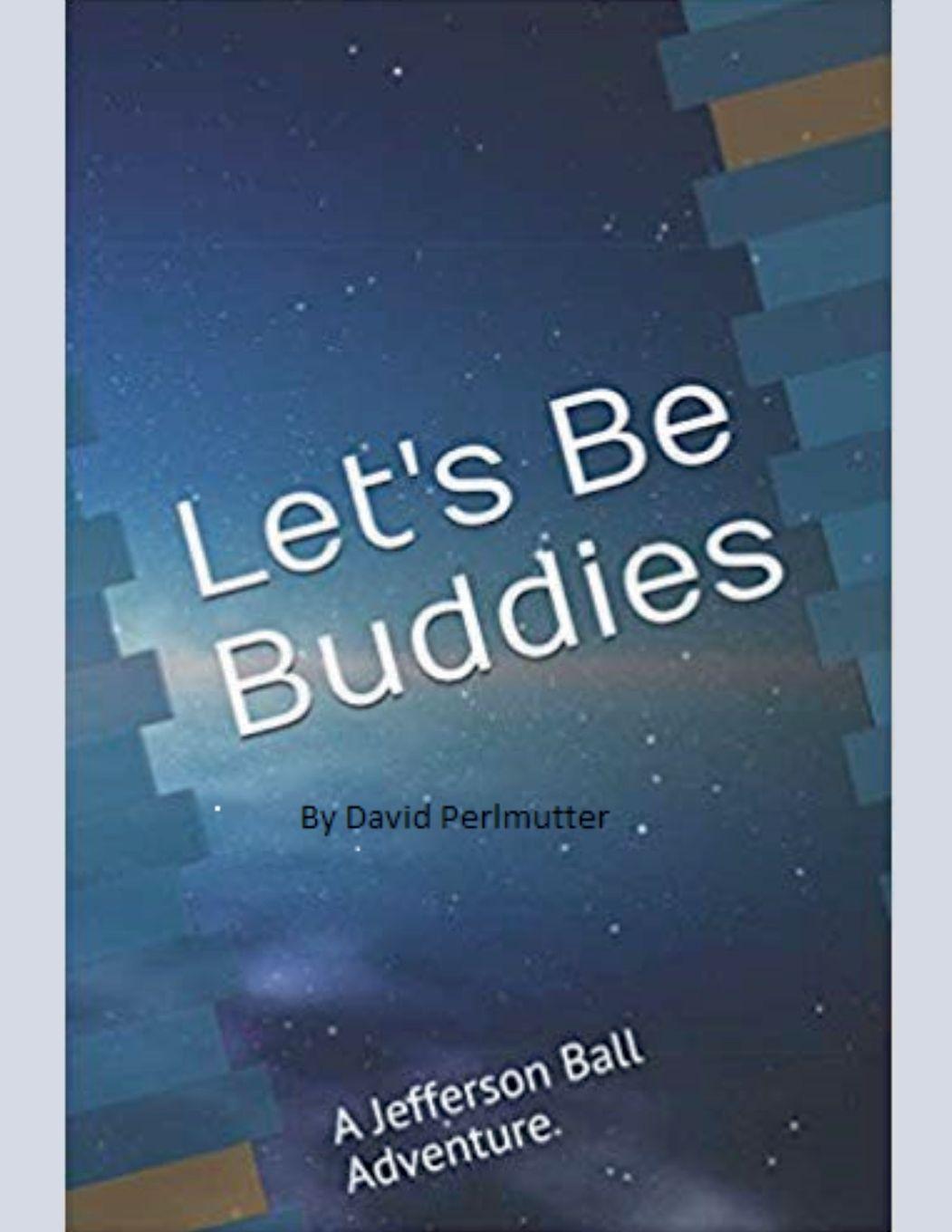 Kniha "Let's Be Buddies" David Perlmutter