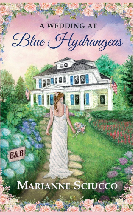 Book A Wedding at Blue Hydrangeas Marianne Sciucco