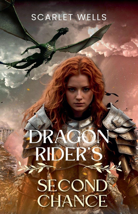 Kniha Dragon Rider's Second Chance Scarlet Wells