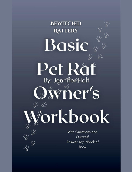 Kniha Bewitched Rattery Basic Pet Rat Owner's Workbook Jennifer Holt