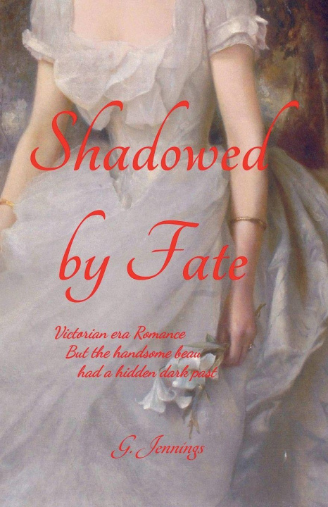 Knjiga Shadowed by Fate G. Jennings