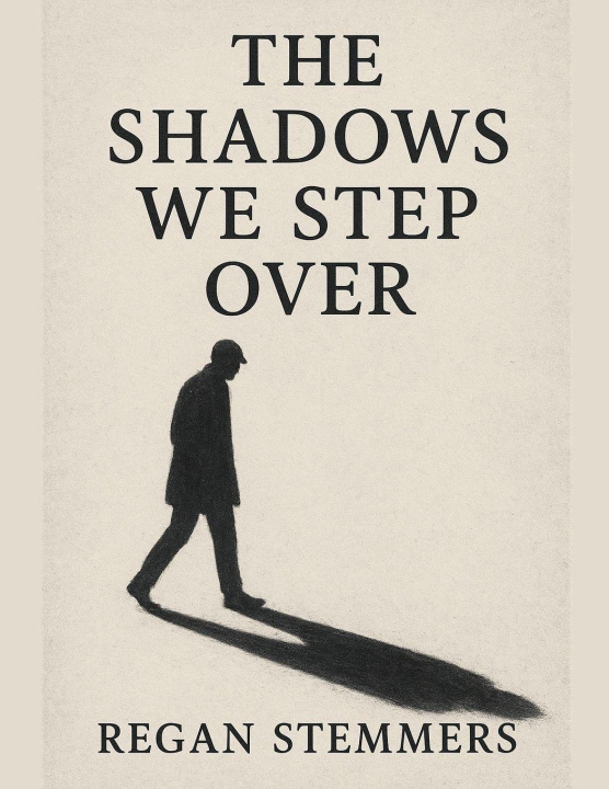 Kniha The Shadows We Step Over Regan Stemmers
