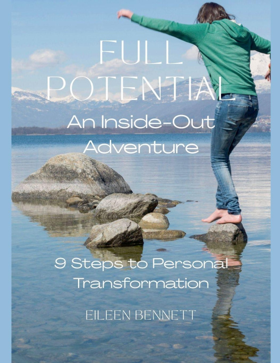 Buch FULL POTENTIAL - an Inside-Out Adventure Eileen Bennett