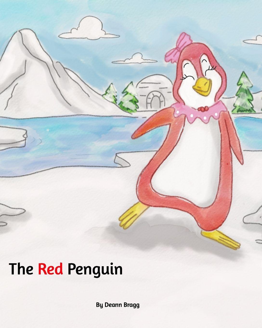 Kniha The Red Penguin Deann Bragg