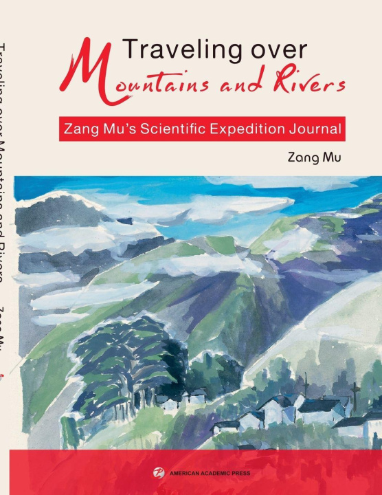 Kniha Traveling over Mountains and Rivers Zang Mu