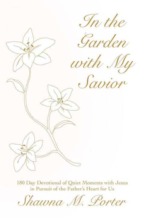Knjiga In the Garden with My Savior 