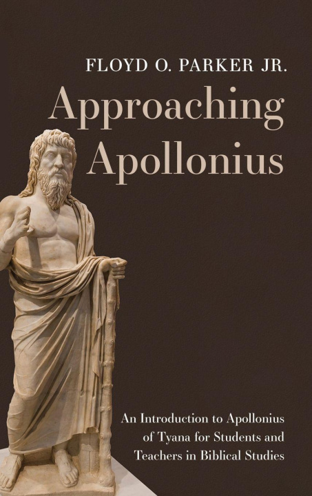 Kniha Approaching Apollonius Floyd O. Jr. Parker